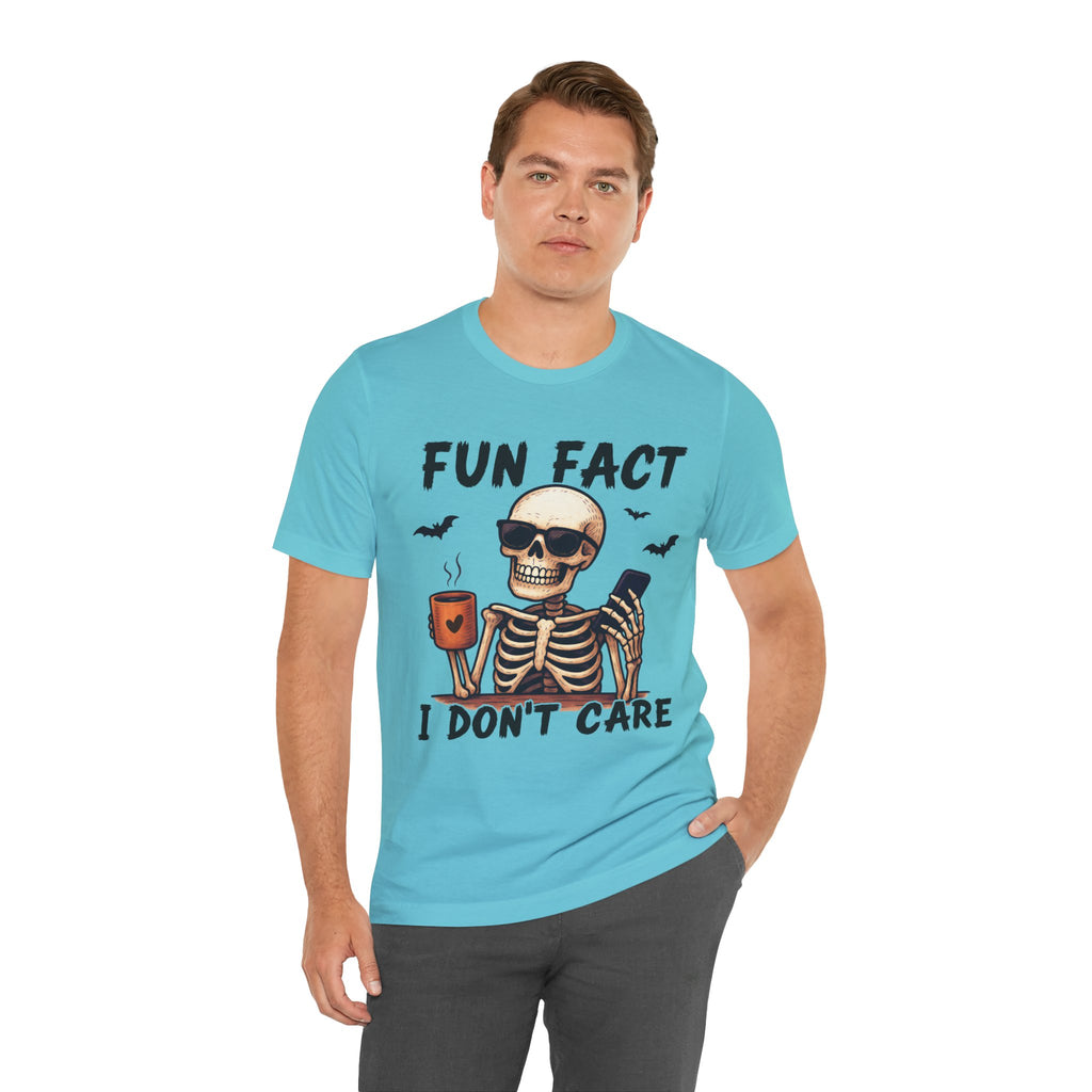 Funny Skeleton Tee, Halloween Shirt, Unisex Humor Tee, Casual Graphic Tee, Gift for Friends